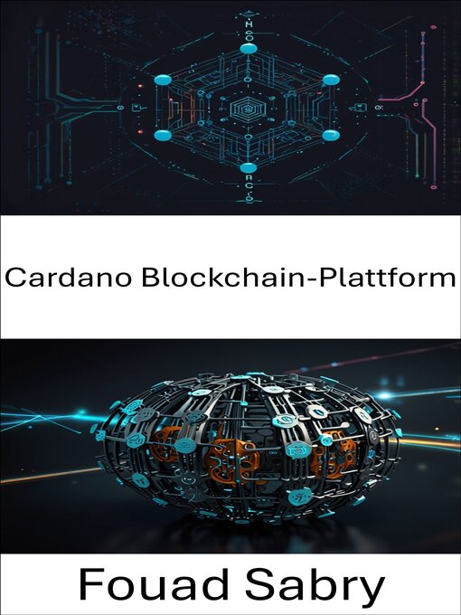 Title details for Cardano Blockchain-Plattform by Fouad Sabry - Available